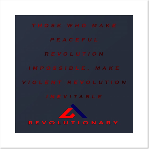 Revolutionist in Revolutionary quotes Wall Art by CreativeLabs92